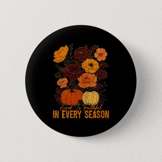Badge Rond 5 Cm God Is Faithful In Every Season Christian Fall Boh (Devant)