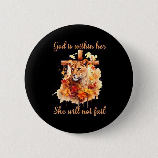 Badge Rond 5 Cm God Is Within Her She Will Not Fail Lioness Cross (Devant)