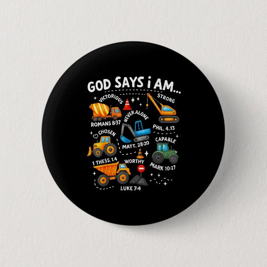 Badge Rond 5 Cm God Says I Am Christian Bible Verses Boys Construc (Devant)
