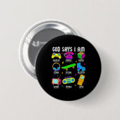 Badge Rond 5 Cm God Says I Am Christian Men Women Kids Retro 80's (Devant & derrière)