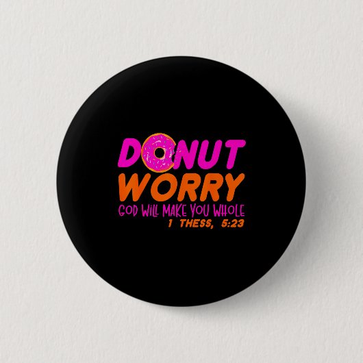 Badge Rond 5 Cm God Will Make You Whole Funny Men Women Jesus Doug (Devant)