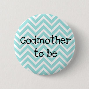 Badge Rond 5 Cm Godmère être turquoise Chevron Baby shower pin