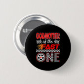 Badge Rond 5 Cm Godmother Of The Fast One First Birthday Racing Ca (Devant & derrière)