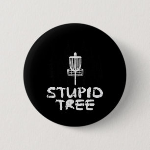 Badge Rond 5 Cm Golf de disque Arbre stupide Drôle de golfeur de f