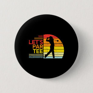 Badge Rond 5 Cm Golf Lâche Par Tee Drôle Golf Golfeur Papa Hommes