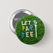 Badge Rond 5 Cm Golf Par Tee avec tee on green golfer party (Devant & derrière)