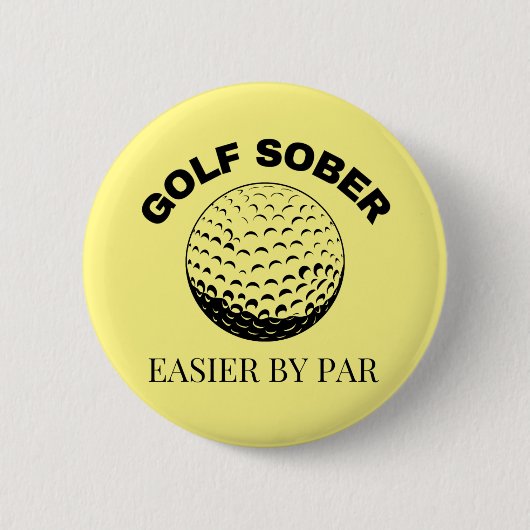 Badge Rond 5 Cm Golf Sober Plus Facile Par Par Funny Golf Citation (Devant)