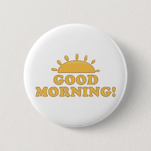 Badge Rond 5 Cm Good Morning Sun (Devant)