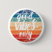 Badge Rond 5 Cm Good Vibes Only (Devant)