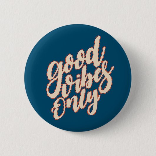 Badge Rond 5 Cm Good Vibes, Saint Valentin | Bouton d'épingle (Devant)