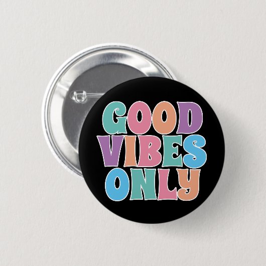 Badge Rond 5 Cm Good Vibes uniquement (Devant & derrière)