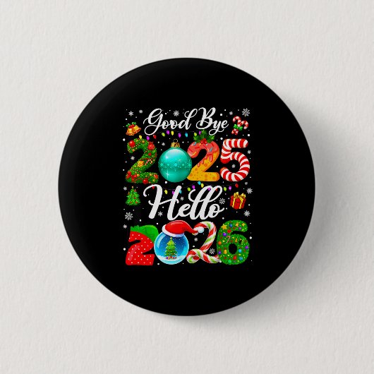 Badge Rond 5 Cm Goodbye 2025 Hello 2026 Happy New Year Pajamas Fam (Devant)
