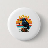 Badge Rond 5 Cm Gothic Raven Funny Halloween F Caw F Coffee (Devant)