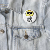 Badge Rond 5 Cm Gouda Vibes Funny Pun au fromage (En situation)