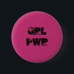 Badge Rond 5 Cm Goupille de GRL PWR<br><div class="desc">Goupille de GRL PWR</div>