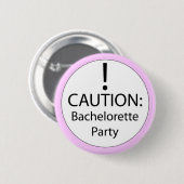 Badge Rond 5 Cm Goupille de partie de Bachelorette (Devant & derrière)