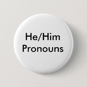 Badge Rond 5 Cm goupille de pronoms de he/him