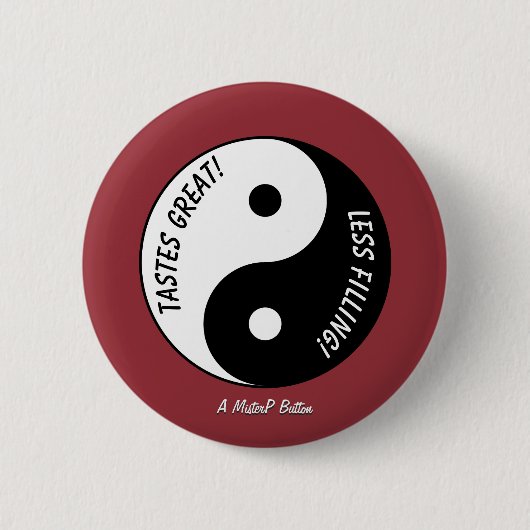 Badge Rond 5 Cm Goûts superbes / moins complets - Bouton MisterP (Devant)