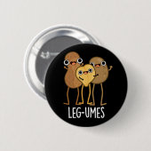 Badge Rond 5 Cm Gouttes de jambe amusantes Legume Pun Dark BG (Devant & derrière)