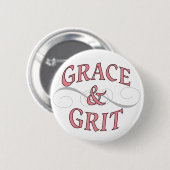 Badge Rond 5 Cm Grace & Grit pour la dame dure (Devant & derrière)