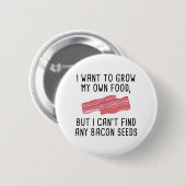 Badge Rond 5 Cm Graines Bacon (Devant & derrière)