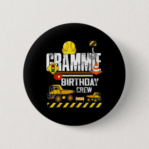 Badge Rond 5 Cm Grammie Birthday Crew Construction Excavator Party