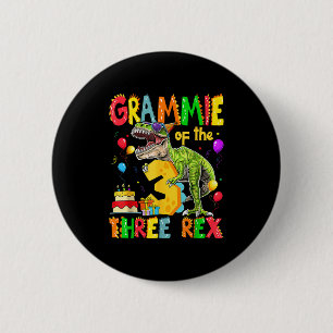 Badge Rond 5 Cm Grammie Des Trois Rex 3e Anniversaire Dinosaur