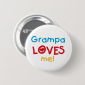 Badge Rond 5 Cm Grampa m'aime T-shirts et cadeaux (Devant & derrière)