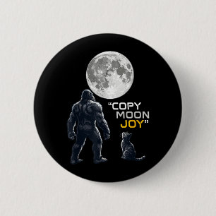 Badge Rond 5 Cm Grand Amateur de Chat Bigfoot Copie Lune Joie Cryp