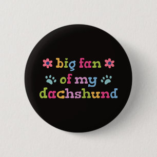 Badge Rond 5 Cm Grand fan de mon Dachshund