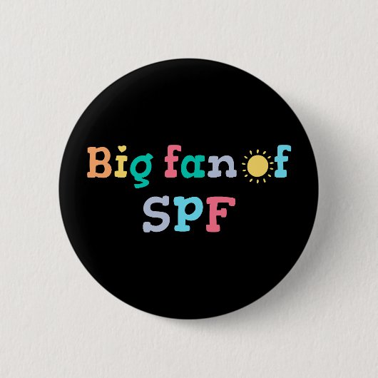Badge Rond 5 Cm Grand fan de SPF (Devant)