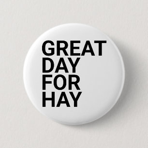 Badge Rond 5 Cm Grand jour pour le foin, grand jour pour le foin,