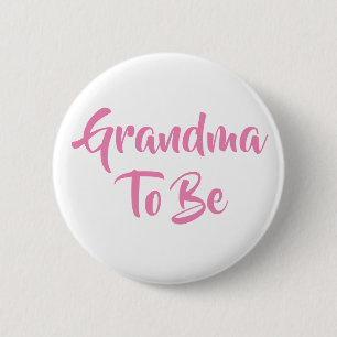 Badge Rond 5 Cm Grand-maman à être boutons de baby shower