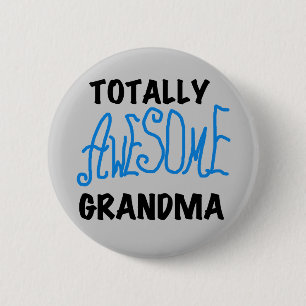 Badge Rond 5 Cm Grand-maman totalement impressionnante - T-shirts