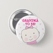 Badge Rond 5 Cm Grand-Mère À Être ! Bouton Fille Bébé (Devant & derrière)