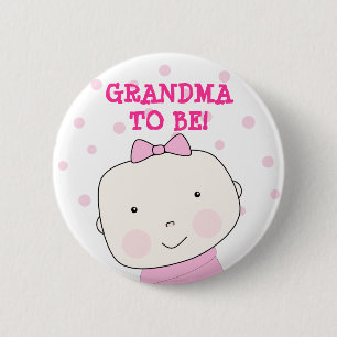 Badge Rond 5 Cm Grand-Mère À Être ! Bouton Fille Bébé