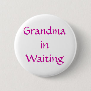 Badge Rond 5 Cm Grand-mère en attente