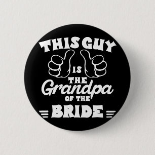 Badge Rond 5 Cm Grand-Père De La Mariage Mariée Grand-Père Mens Br