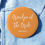Badge Rond 5 Cm Grand-père de la mariée orange blanc<br><div class="desc">Grand-père du bouton de mariage de la mariée en orange et blanc,  convient pour les mariages,  la fête de mariage,  le dîner de répétition. Découvrez plus de produits avec ce design dans la collection ci-dessous.</div>