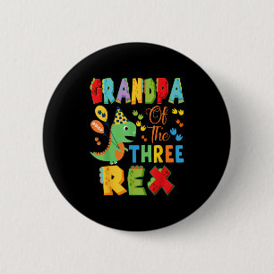 Badge Rond 5 Cm Grand-Père Des Trois Rex 3e Anniversaire Dinosaur