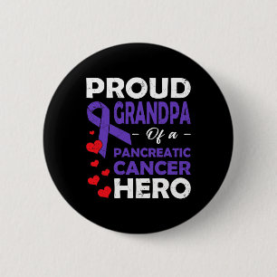 Badge Rond 5 Cm Grand-Père Fière D'Un Héros Du Cancer Pancréatique