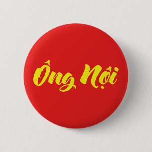 Badge Rond 5 Cm Grand-père vietnamien (paternel) - Ông Noi