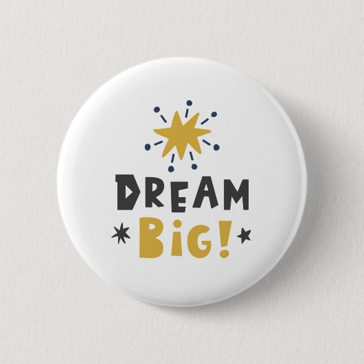 Badge Rond 5 Cm grand rêve (Devant)