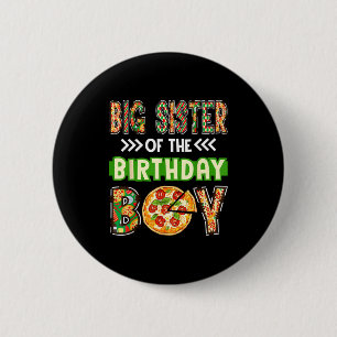 Badge Rond 5 Cm Grande sœur du garçon amateur de pizza pour son an