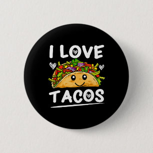 Badge Rond 5 Cm Graphique 365 I Love Tacos Tee Cinco De Mayo Taco