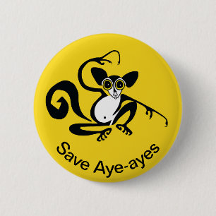 Badge Rond 5 Cm Graphique Sauver AYE-AYES -Primate - Faune - Jaune