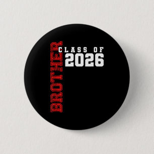 Badge Rond 5 Cm Graphisme de diplômé de la promotion 2026 de frère