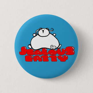 Badge Rond 5 Cm Gras jaloux