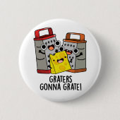 Badge Rond 5 Cm Gratte Va Gratter Funny Pun au fromage (Devant)
