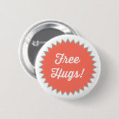 Badge Rond 5 Cm Gratuit Hugs ! Épingle de bouton (Devant & derrière)